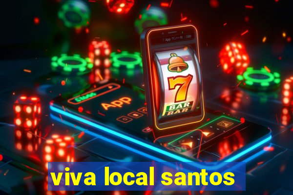 viva local santos